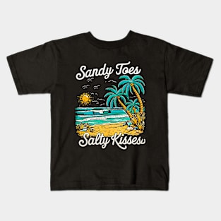 Sandy Toes Salty Kisses | Vacation Lover gifts Kids T-Shirt